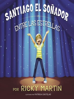 cover image of Santiago el soñador entre las estrellas
